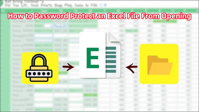 How to Password Protect an Excel File From Opening
